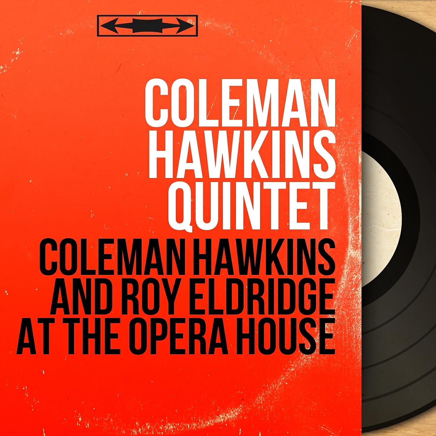 Coleman Hawkins Quintet - Bean Stalkin' (Live)