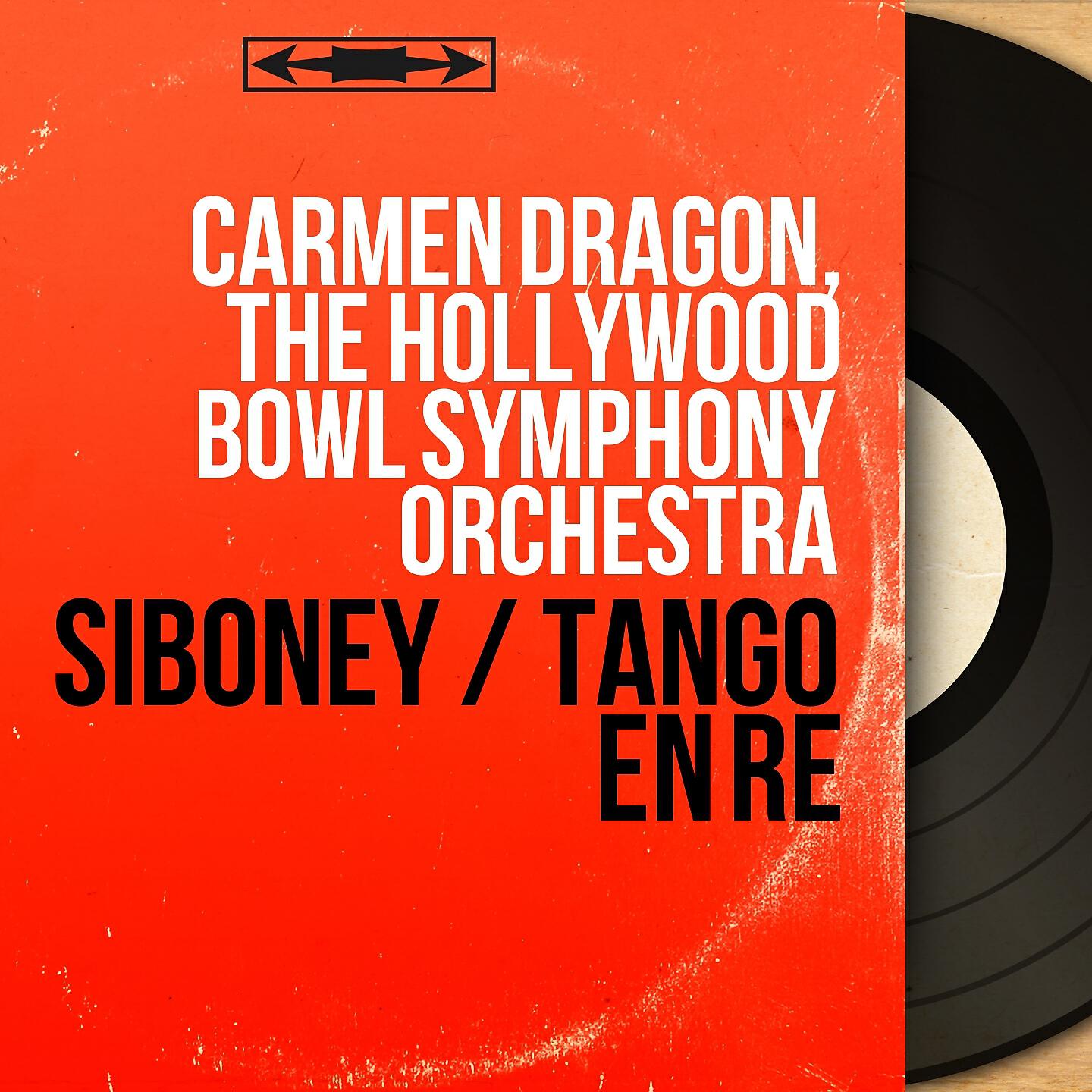 Carmen Dragon - Siboney
