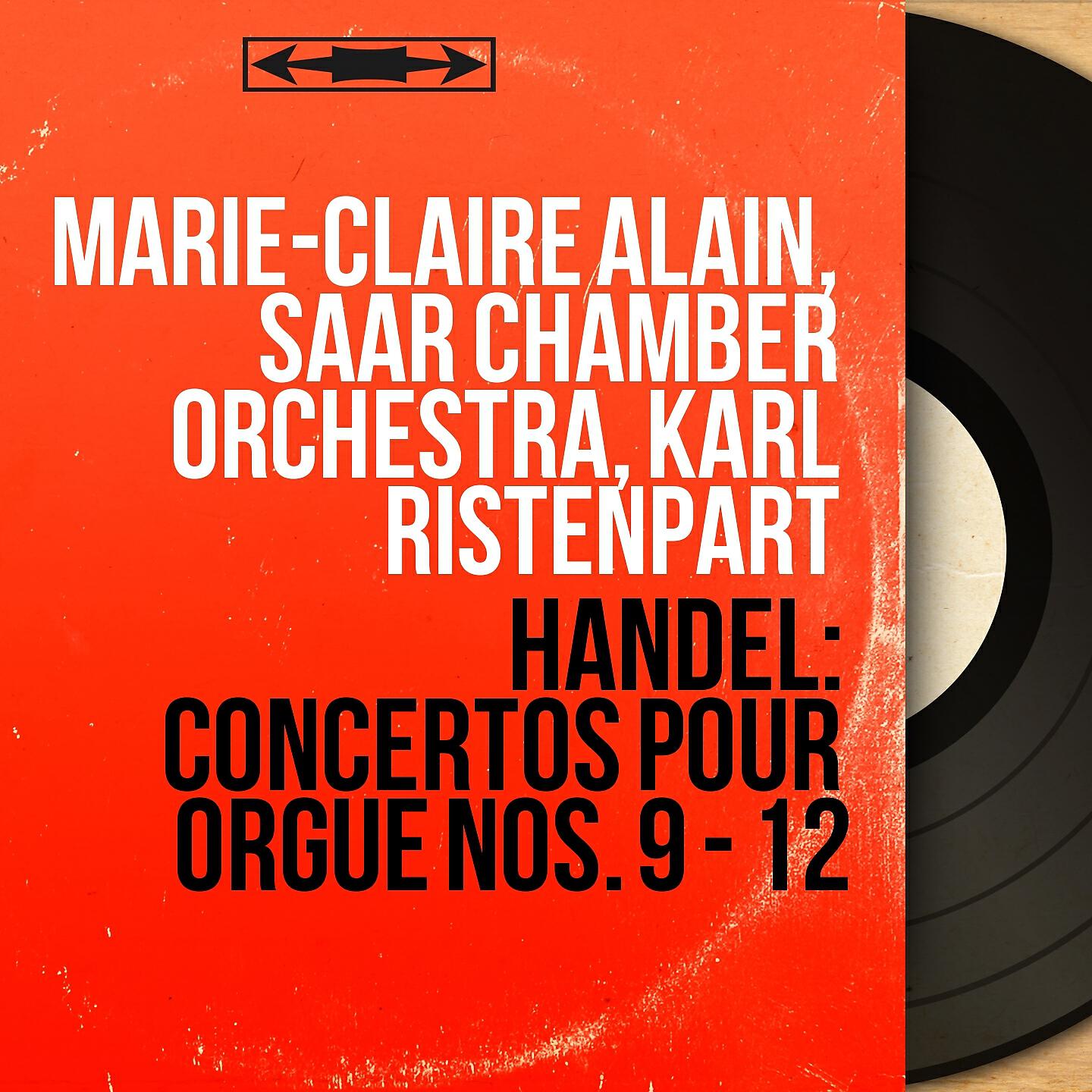 Marie-Claire Alain - Concerto pour orgue No. 9 in B-Flat Major, Op. 7 No. 3, HWV 308: I. Andante