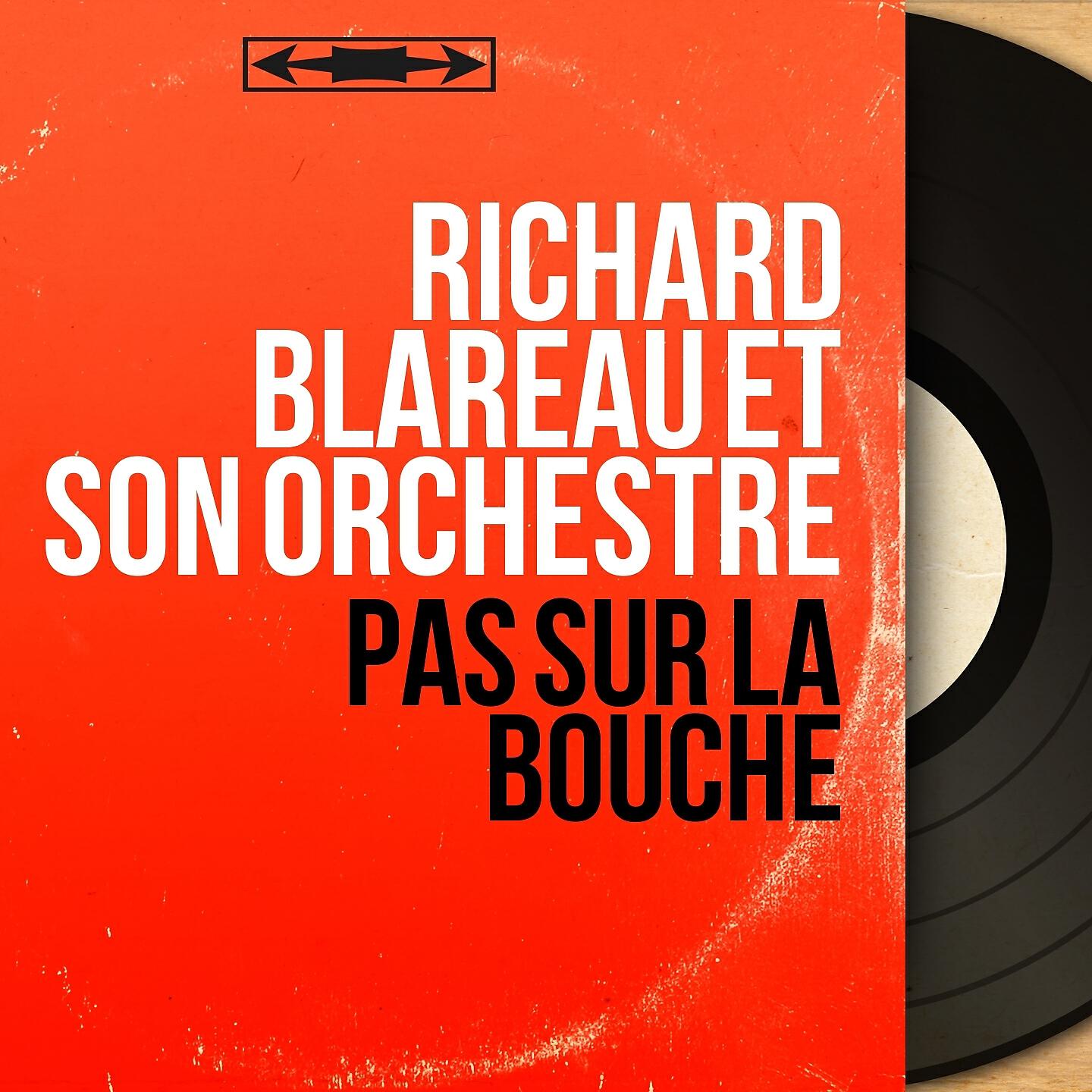 Richard Blareau et son orchestre - O sam !