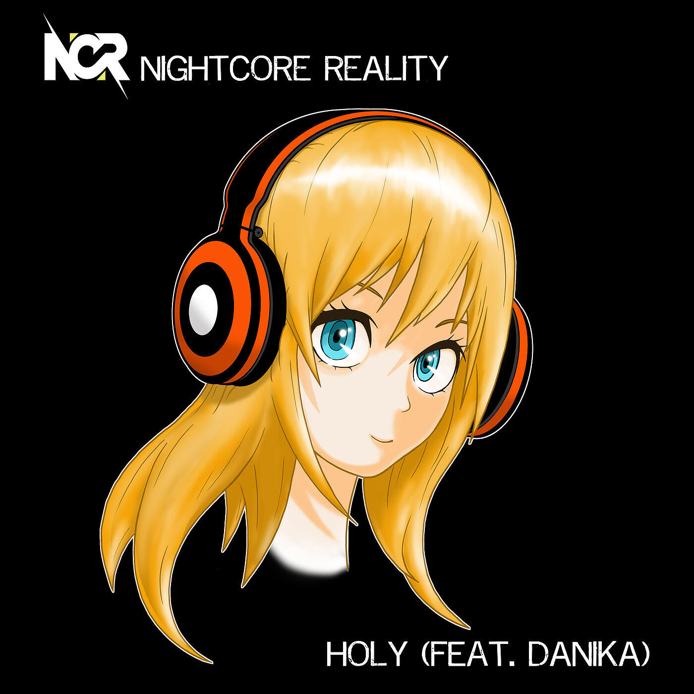 Nightcore Reality - Holy (feat. Danika)
