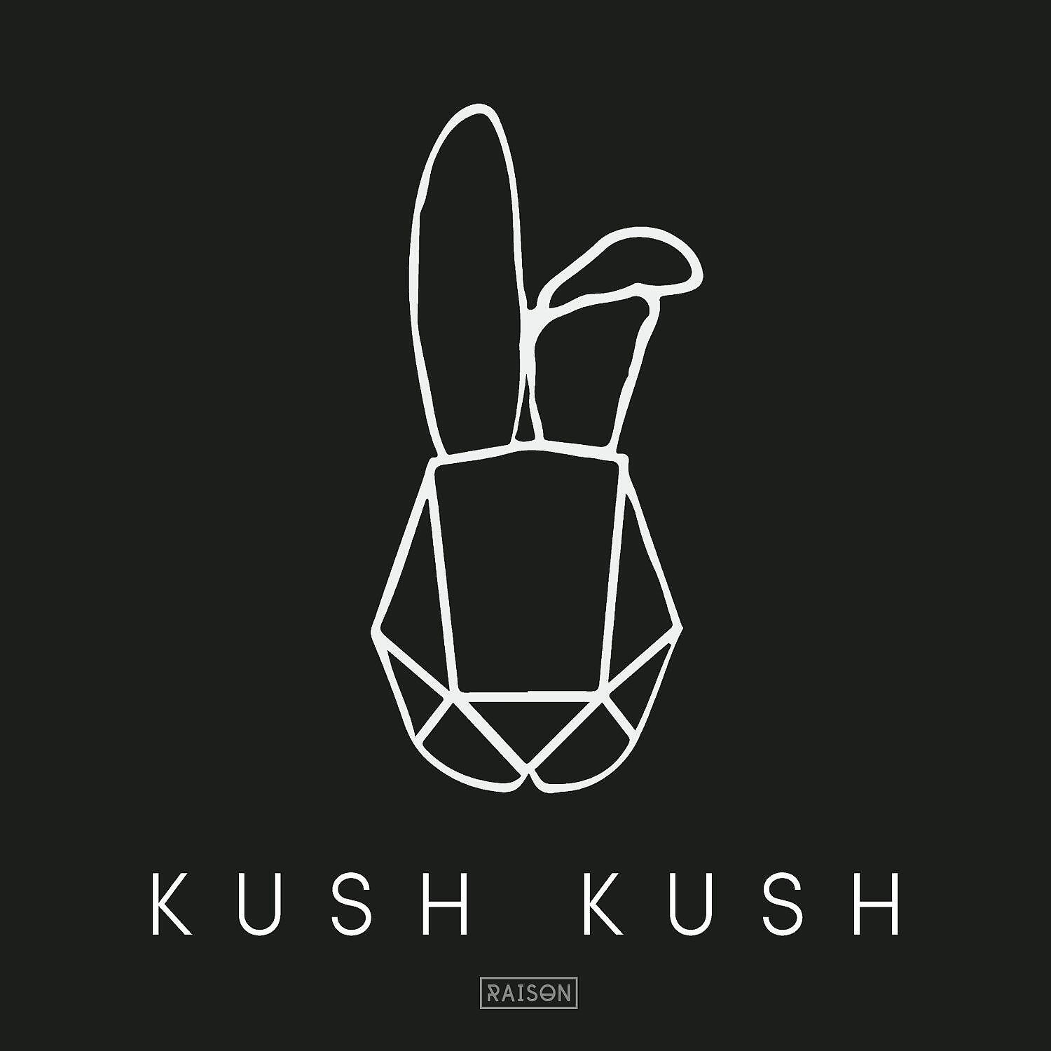 Kush Kush - Fight Back With Love Tonight