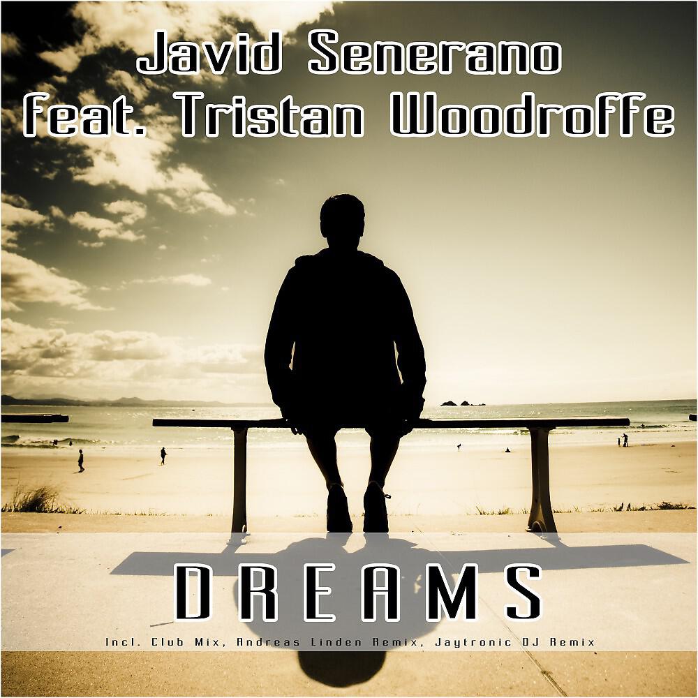 Javid Senerano - Dreams (Club Mix)