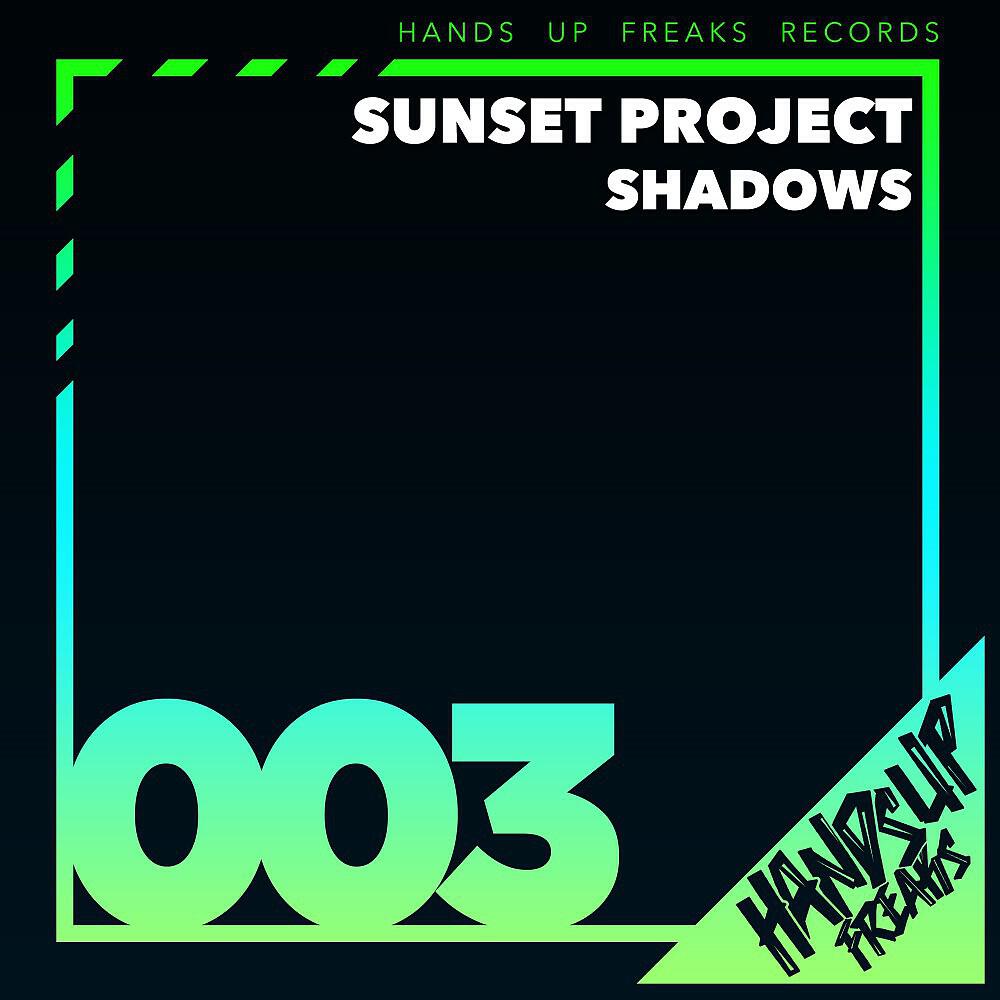 Sunset Project - Shadows (DJ R.Gee Über Nacht Remix)