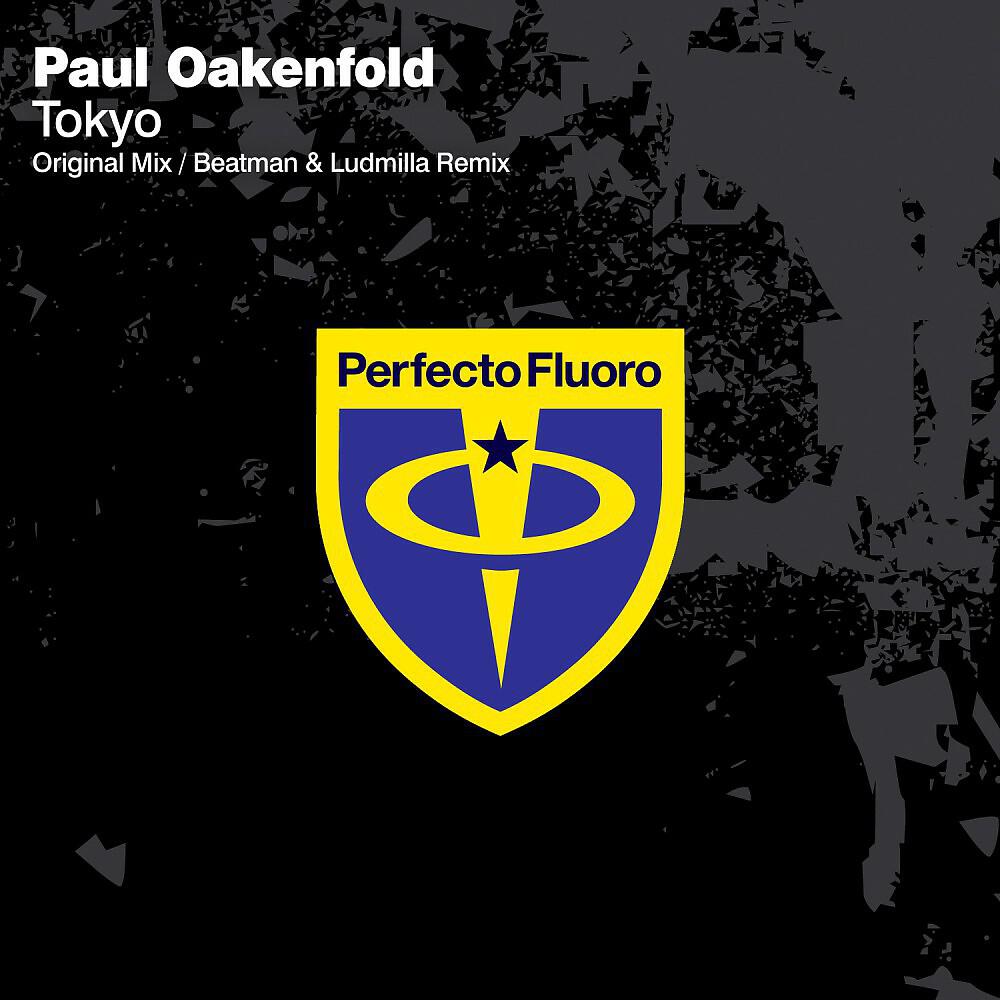 PAUL OAKENFOLD - Tokyo (Beatman and Ludmilla Remix)