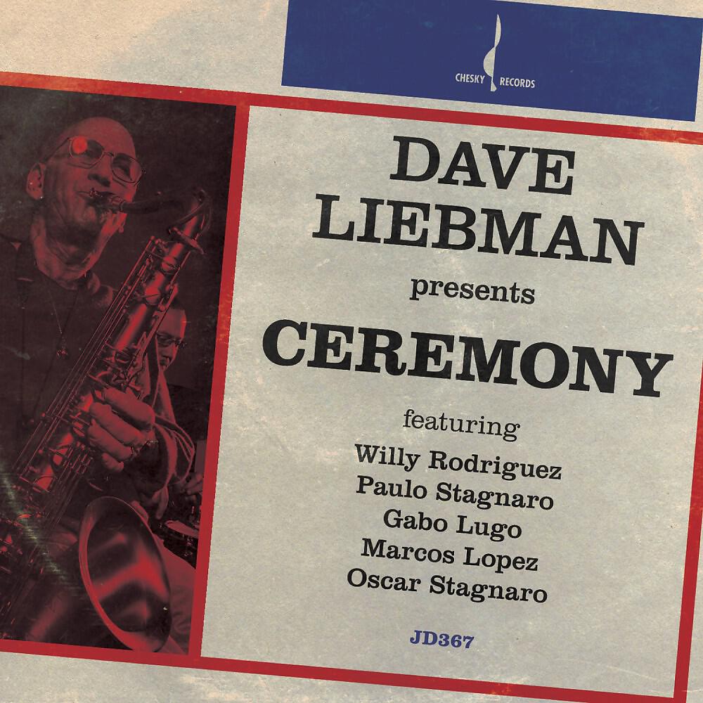 Dave Liebman - Ceremony: Afternoon