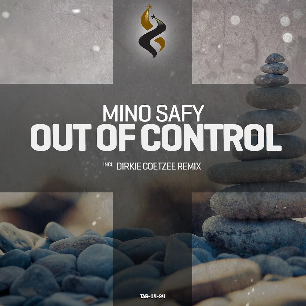 Mino Safy - Out of Control (Dirkie Coetzee Remix)
