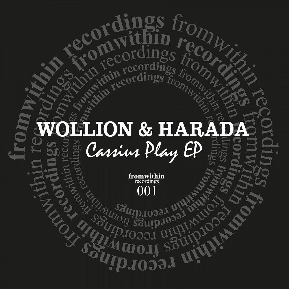 Wollion & Harada - Cassius Play (Mark Deutsche & Musoé Remix)