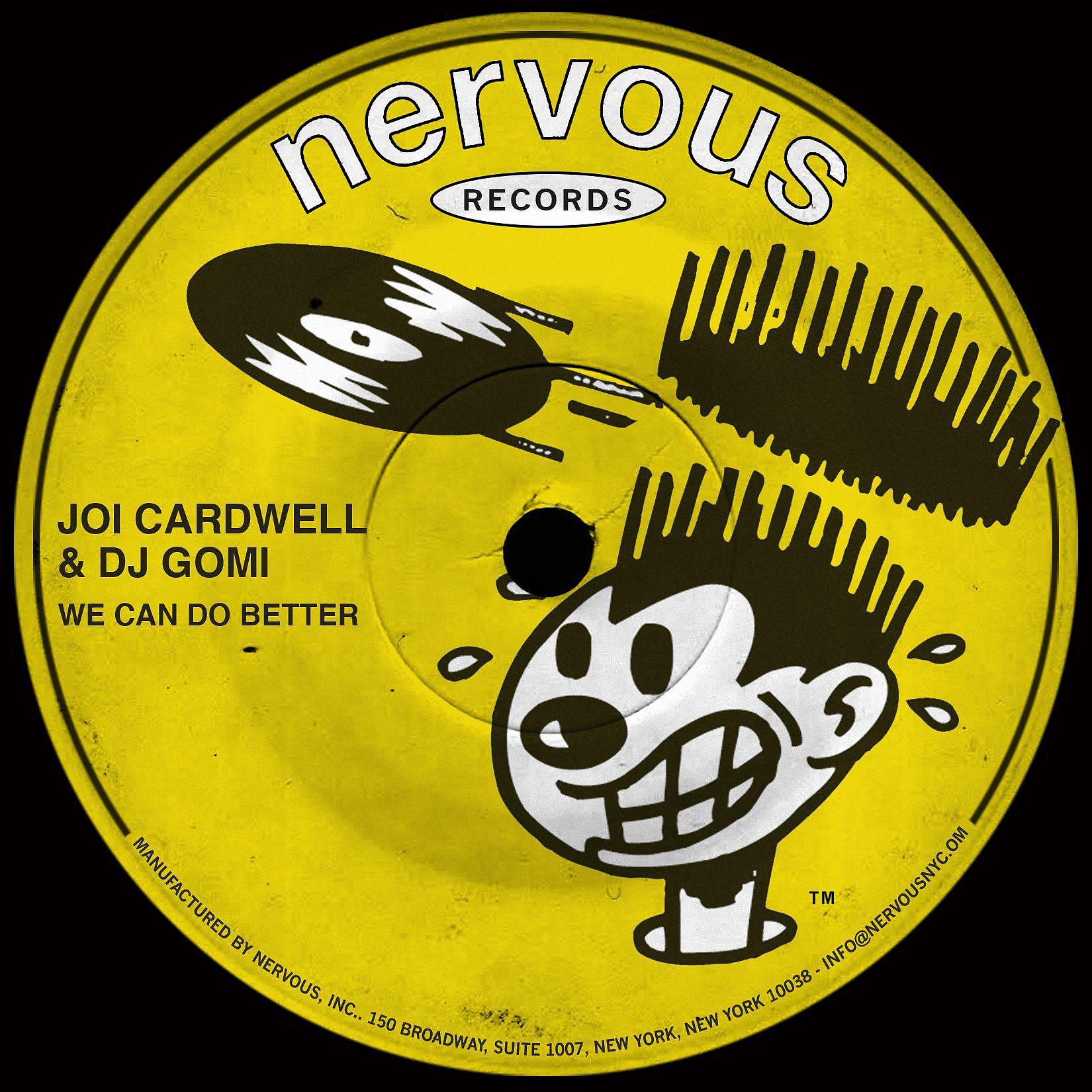 Joi Cardwell & DJ Gomi - We Can Do Better (Fred Everything Lazy Vocal Mix)