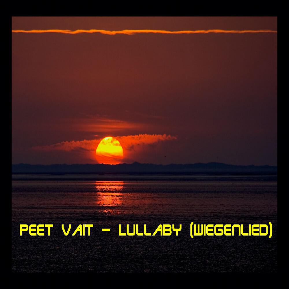 Peet Vait - Lullaby (Wiegenlied) [Radio Edit]