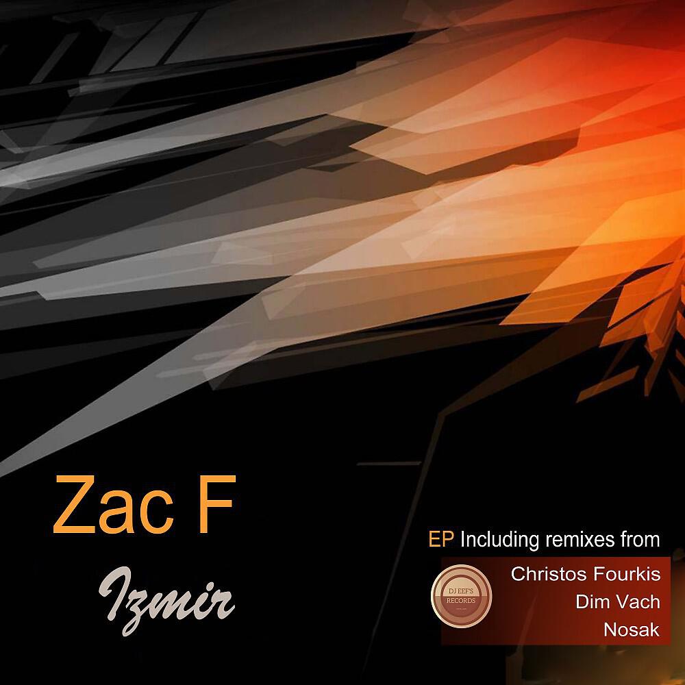Zac F - Izmir (Christos Fourkis Remix)