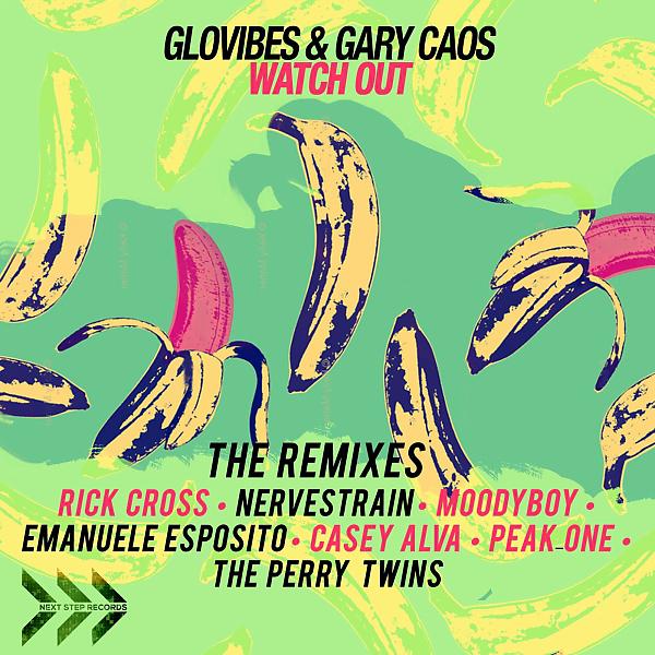 Glovibes - Watch Out (Emanuele Esposito Remix)