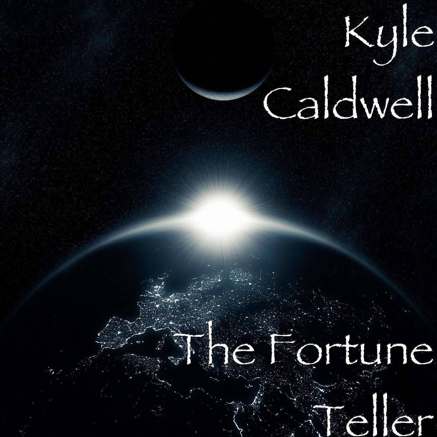 Kyle Caldwell - The Fortune Teller