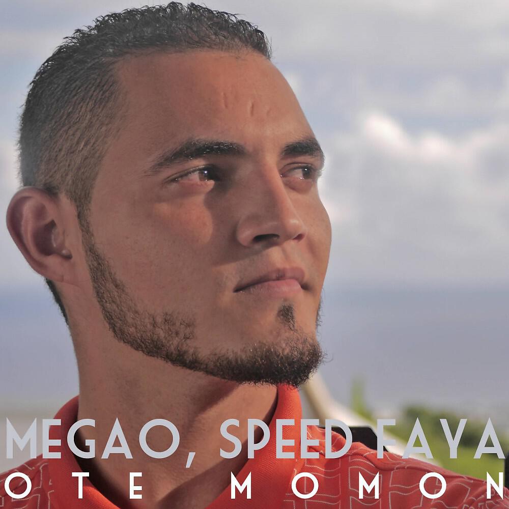 Megao & Speed Faya - Oté momon