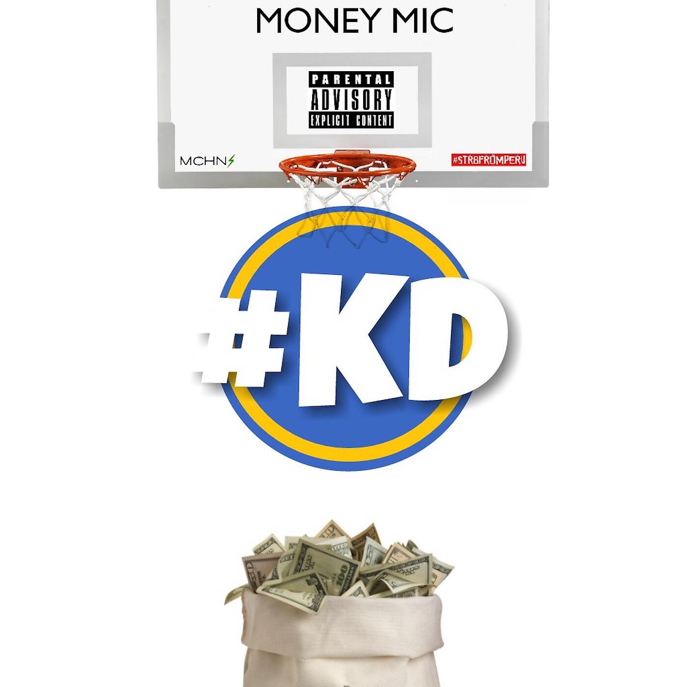 Money Mic - Kd