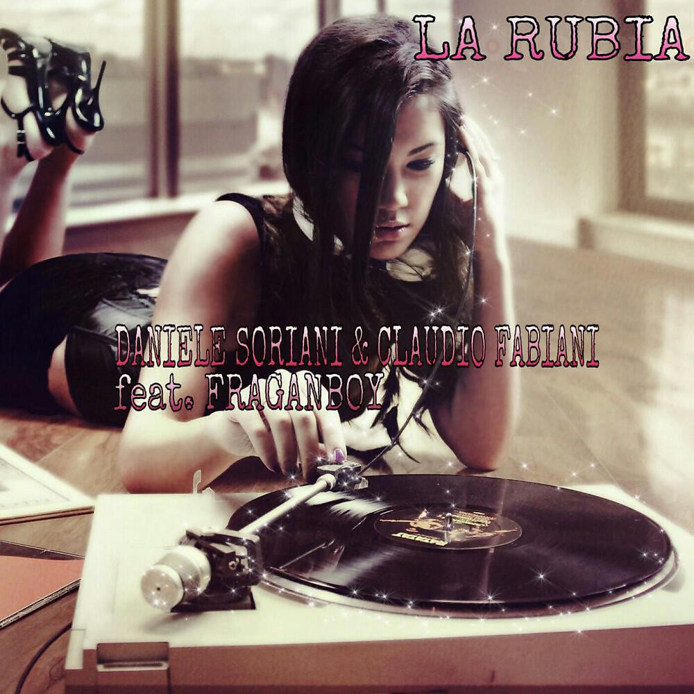 Daniele Soriani - La Rubia (Andy Ztoned Big Room Club Mix)