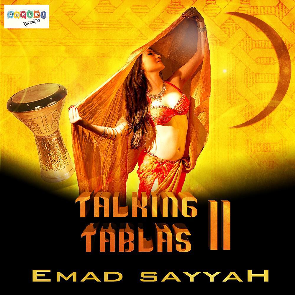 Emad Sayyah - Slave to the Tabla