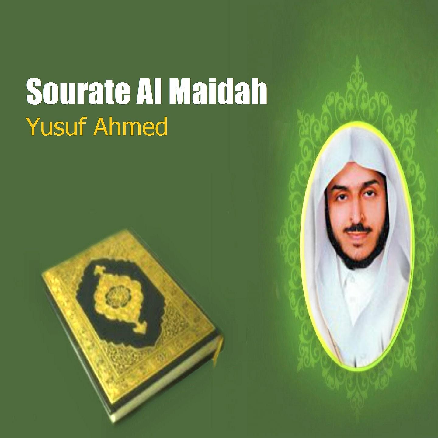 Yusuf Ahmed - Sourate Al Maidah, Pt.1