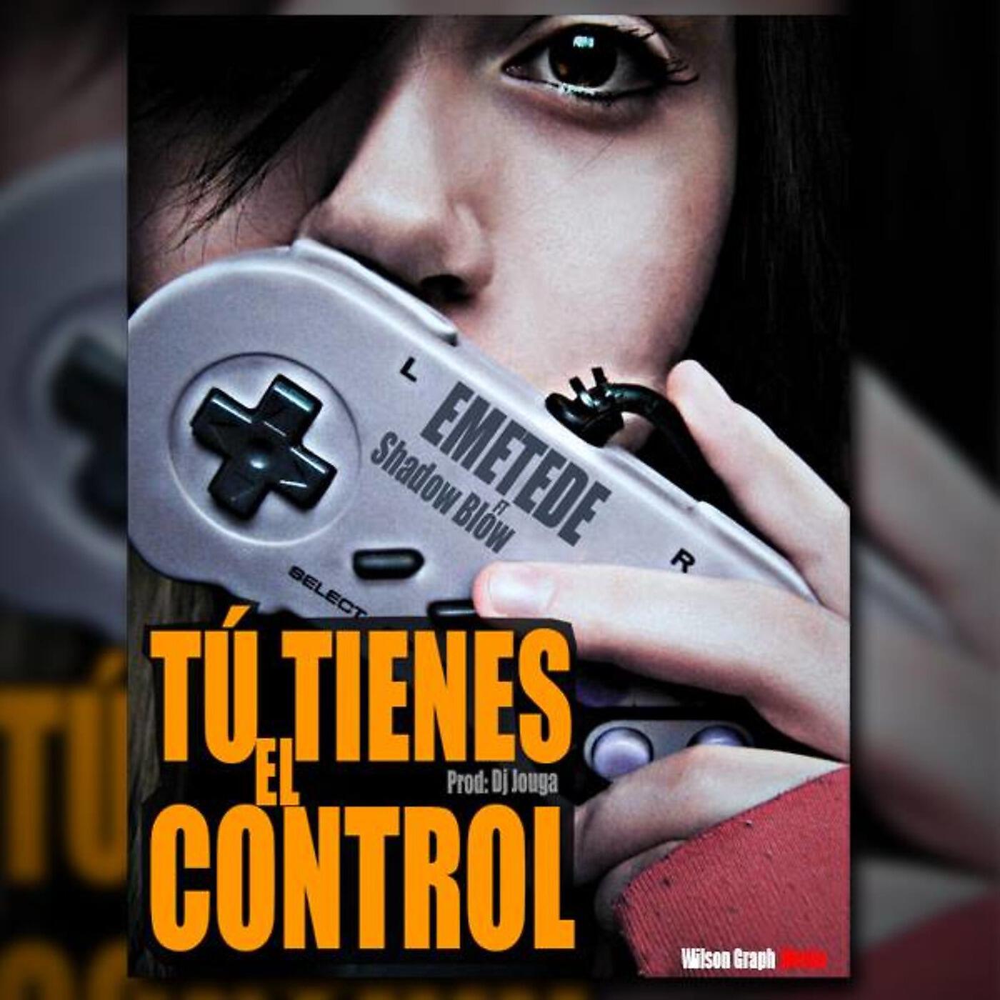 eMeTeDe - Tu Tienes el Control (feat. Shadow Blow)