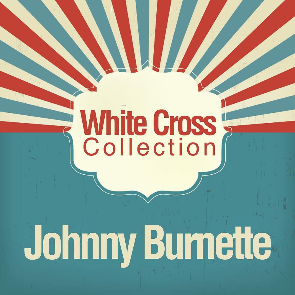 Johnny Burnette - Kiss Me (Promo Version)