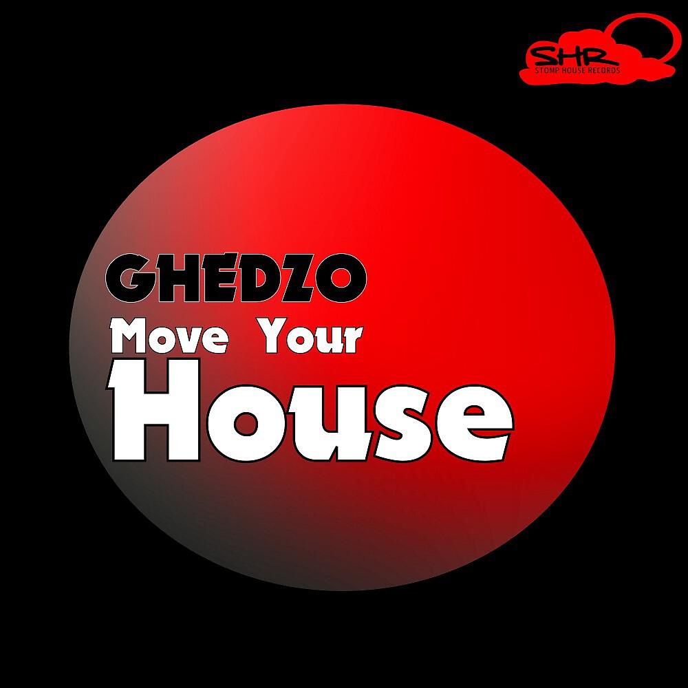 Ghedzo - Move Your Body