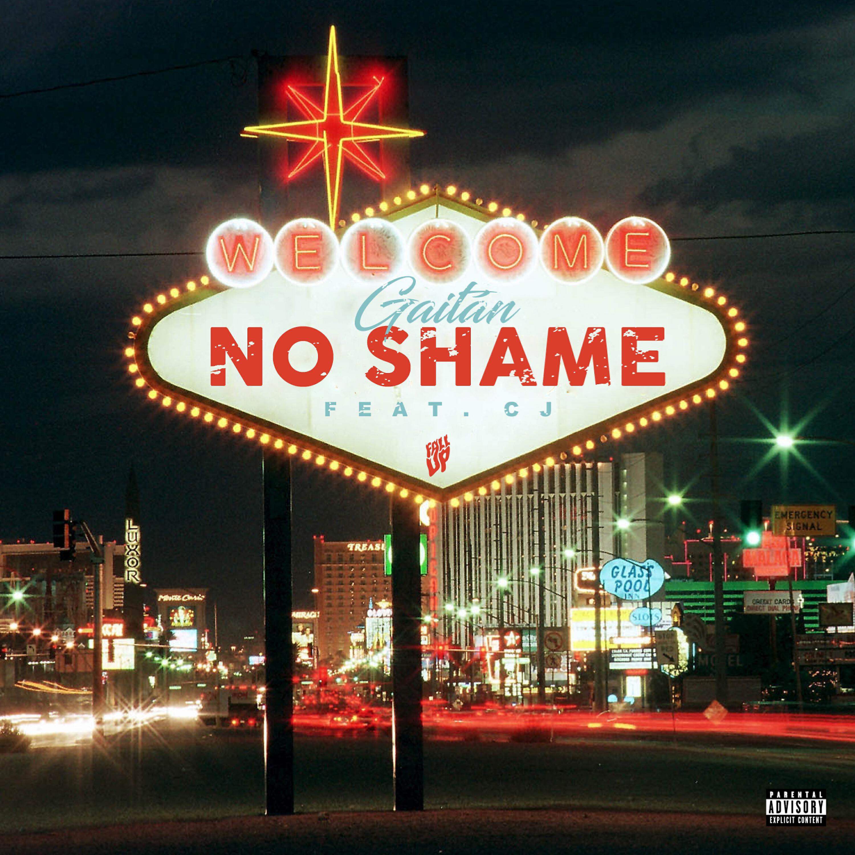 Gaitán - No Shame (feat. CJ)