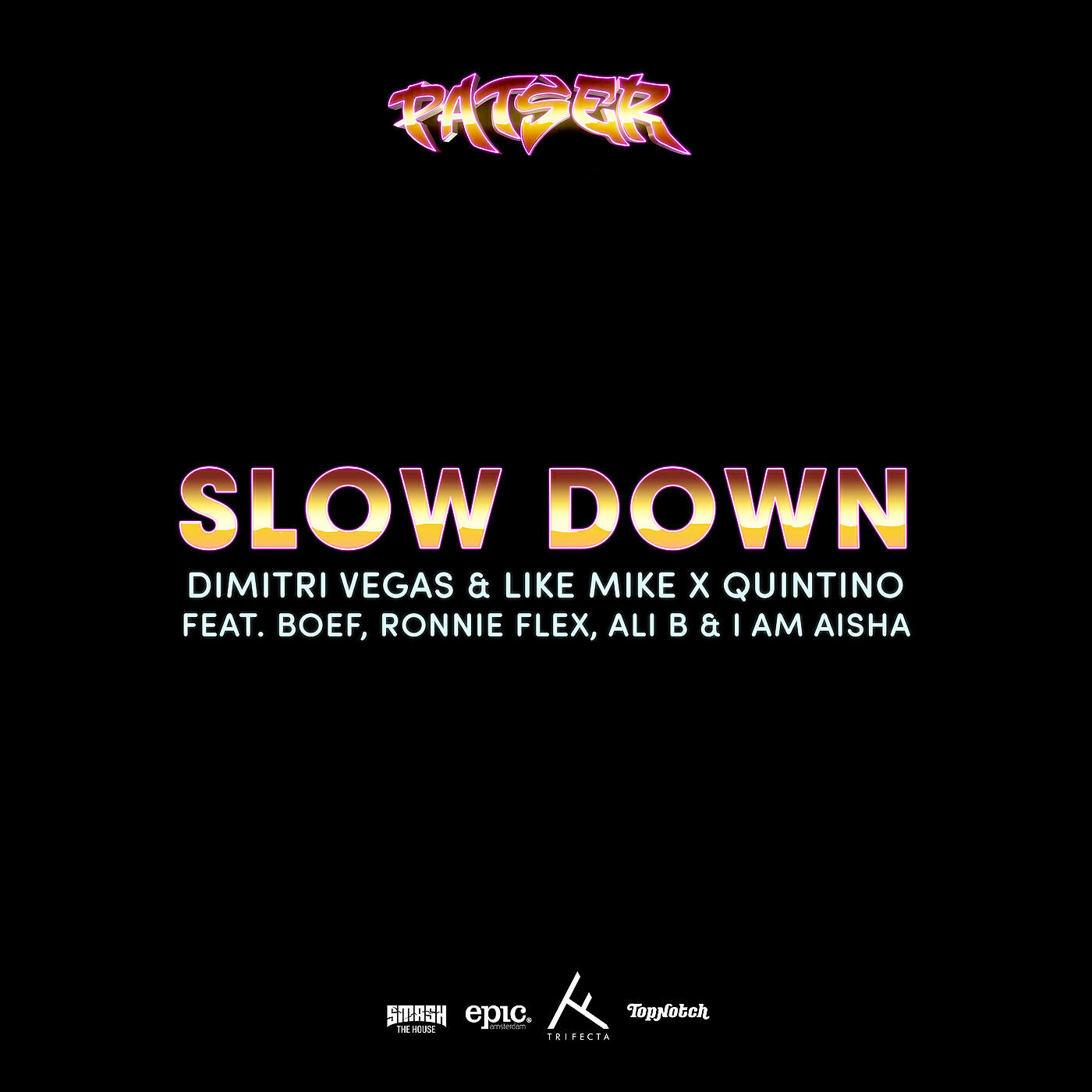 Boef - Slow Down
