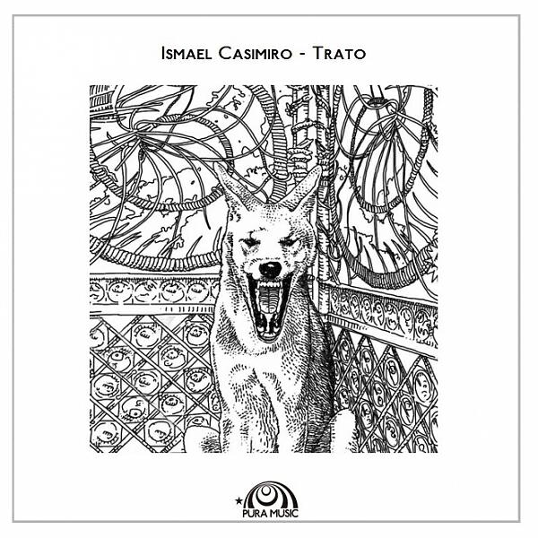 Ismael Casimiro - Trato