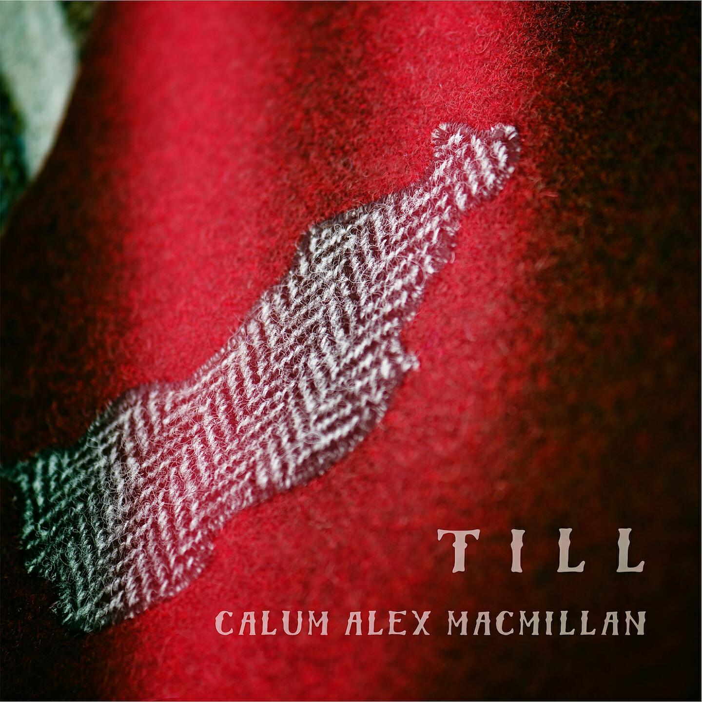 Calum Alex MacMillan - Fonn Mo Leannain