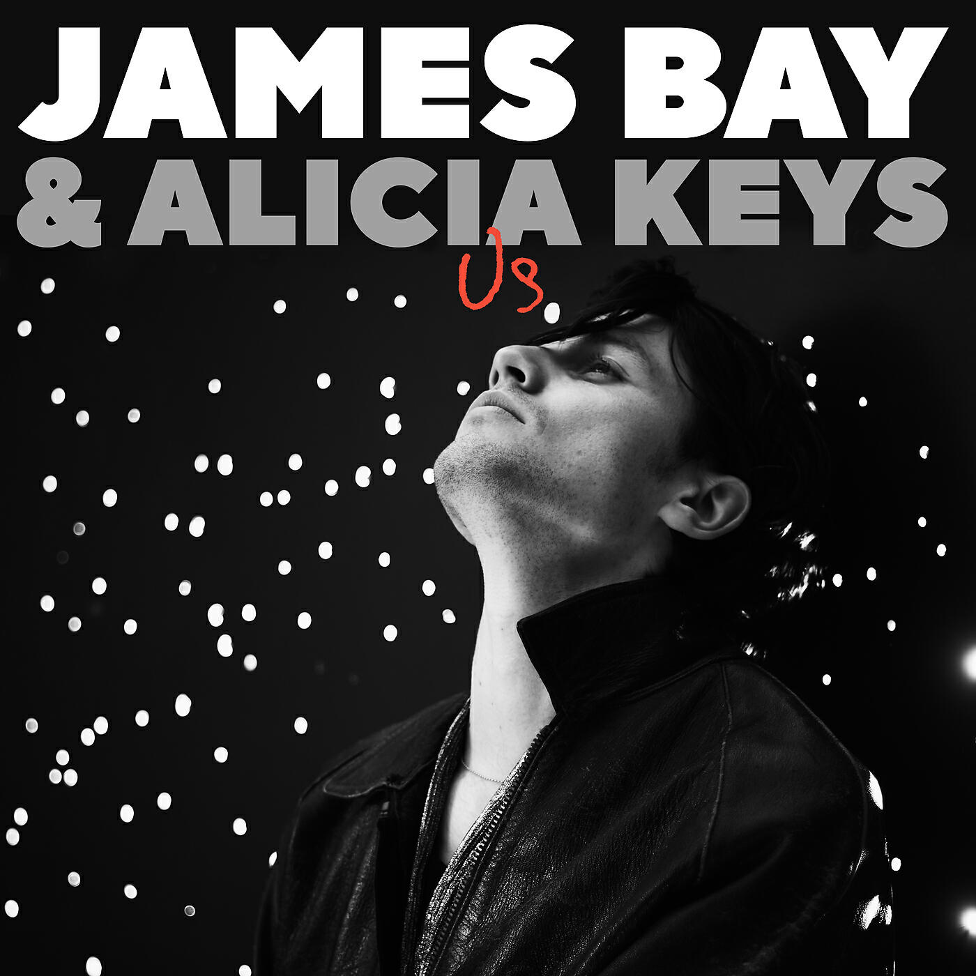 James Bay - Us