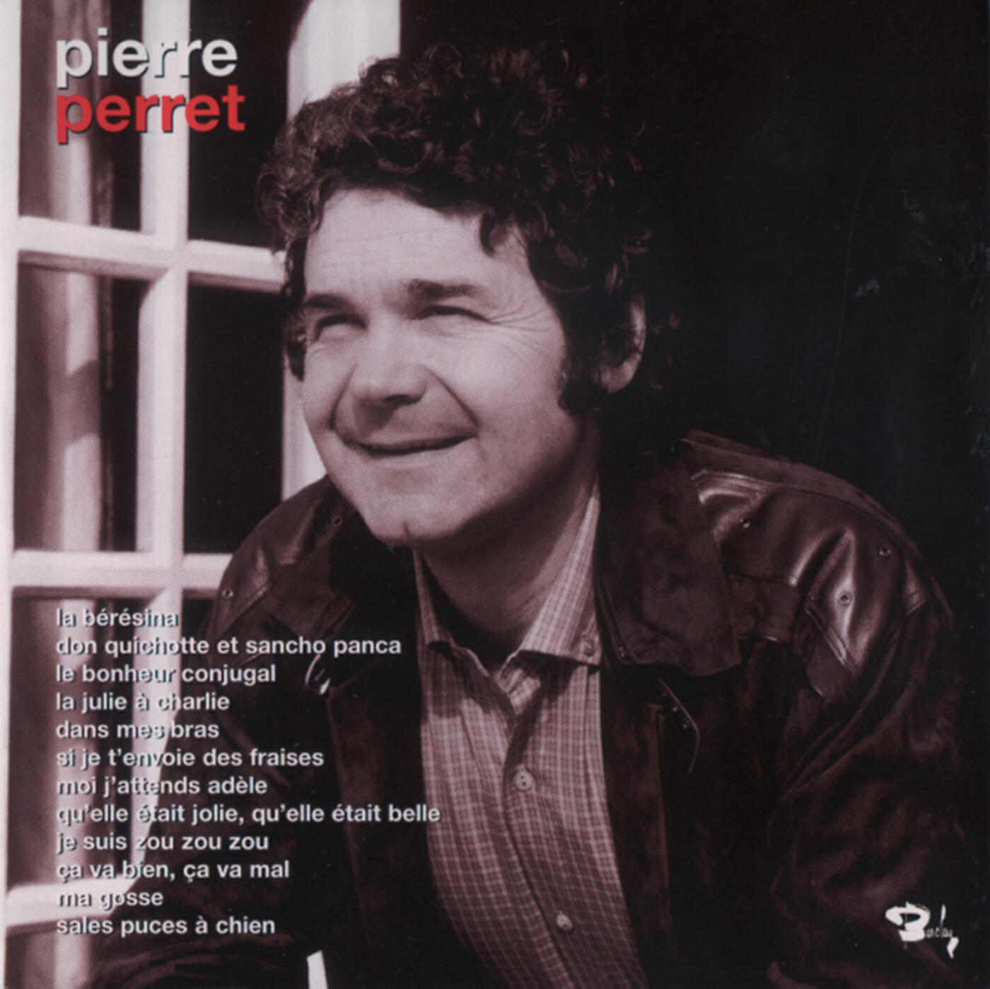 Pierre Perret - Dans Mes Bras