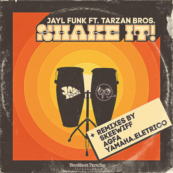 Jayl Funk - Shake It (feat. Tarzan Bros) (Yamaha.Eletrico Remix)