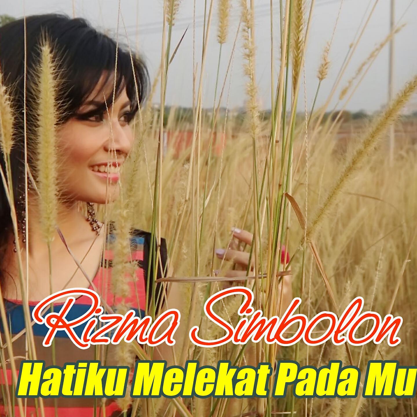 Rizma Simbolon - Hatiku Melekat Pada Mu