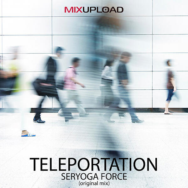 Seryoga Force - Teleportation