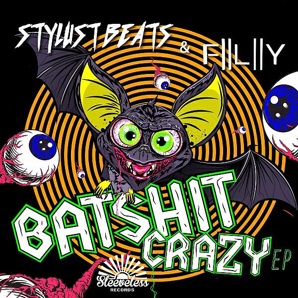 Stylust Beats - Batshit Crazy