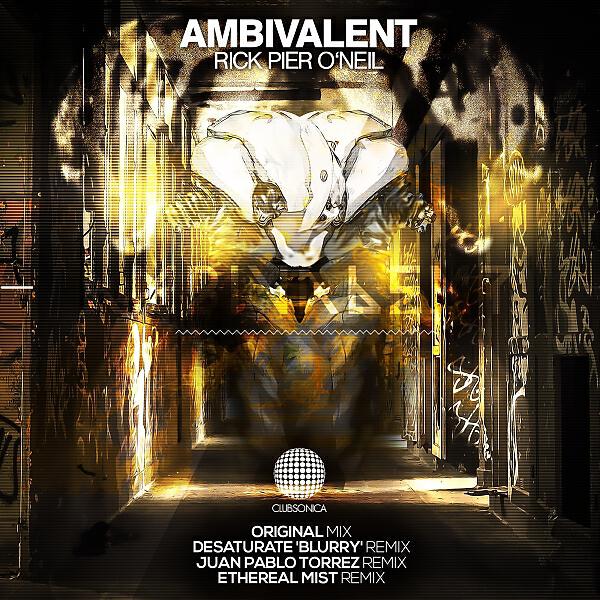 Rick Pier O'Neil - Ambivalent (Desaturate 'Blurry' Remix)