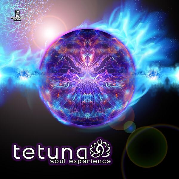 Tetuna - Soul Experience