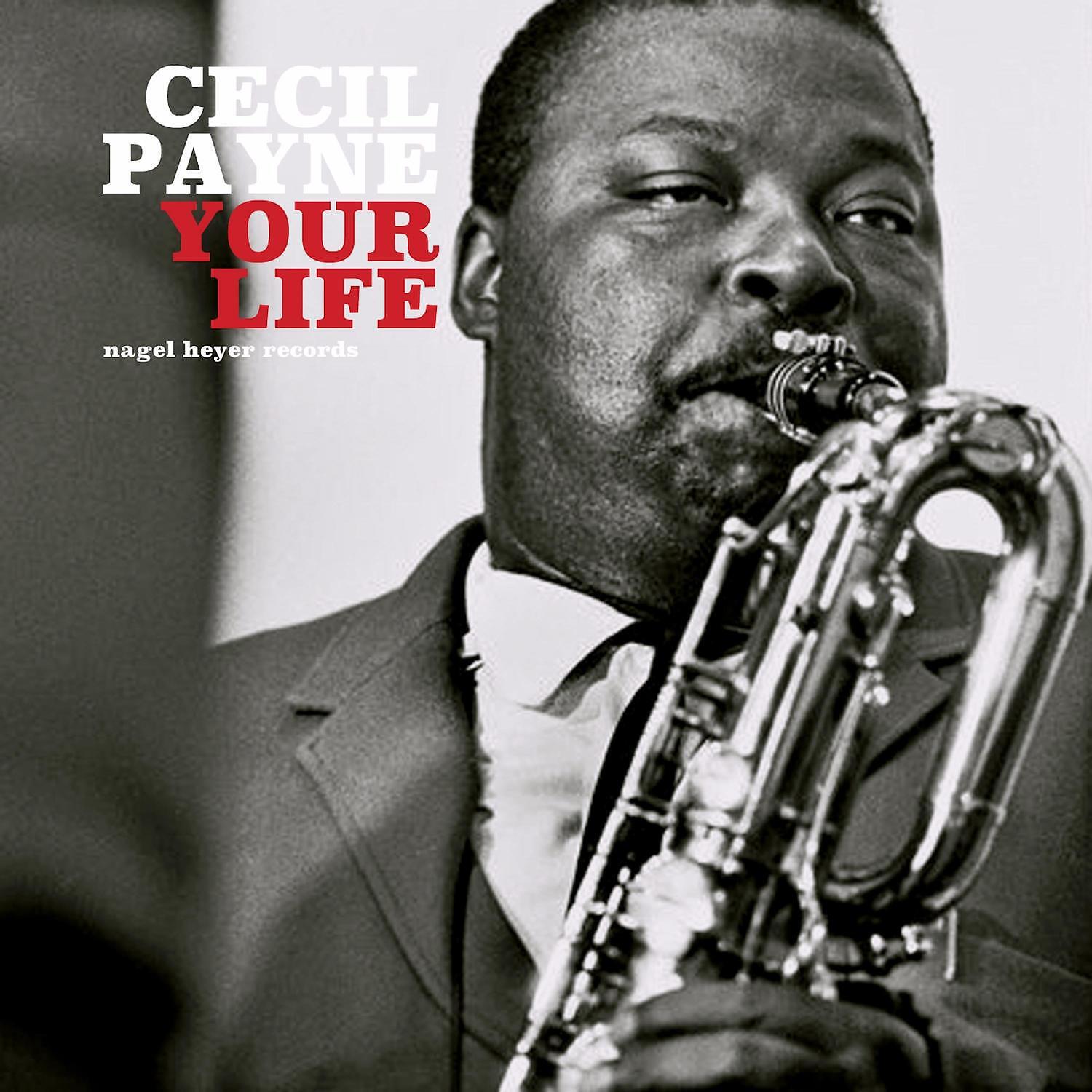 Cecil Payne - Don't Cry Baby