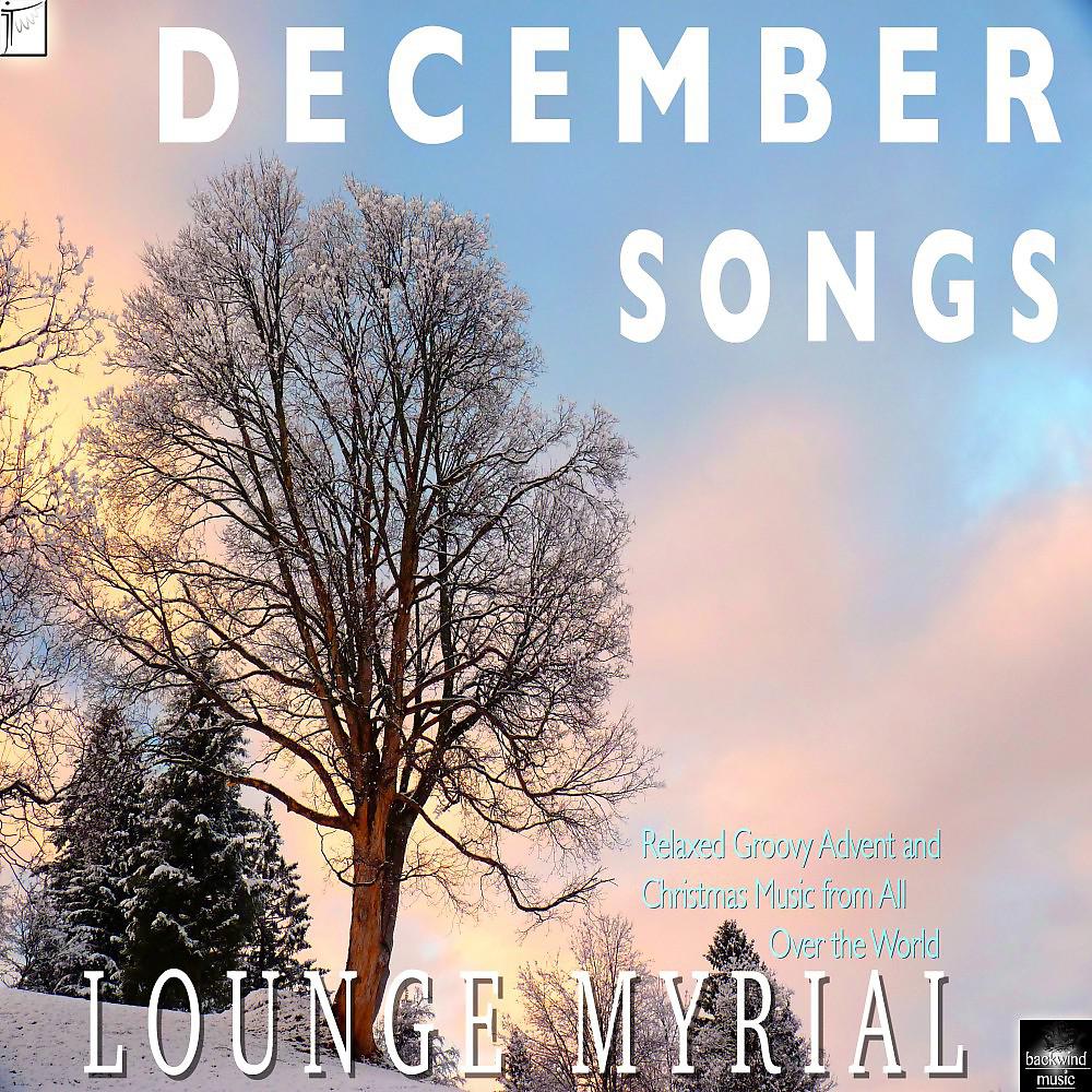 Lounge Myrial - December Fruits (Relaxed Winter Mix)