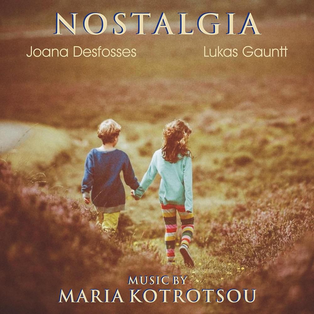 Maria Kotrotsou - Nostalgia