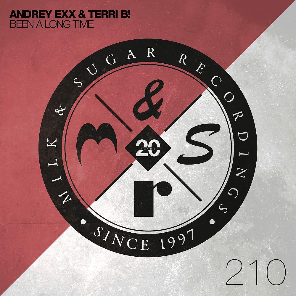 Andrey Exx & Terri B! - Been a Long Time (Original Edit)