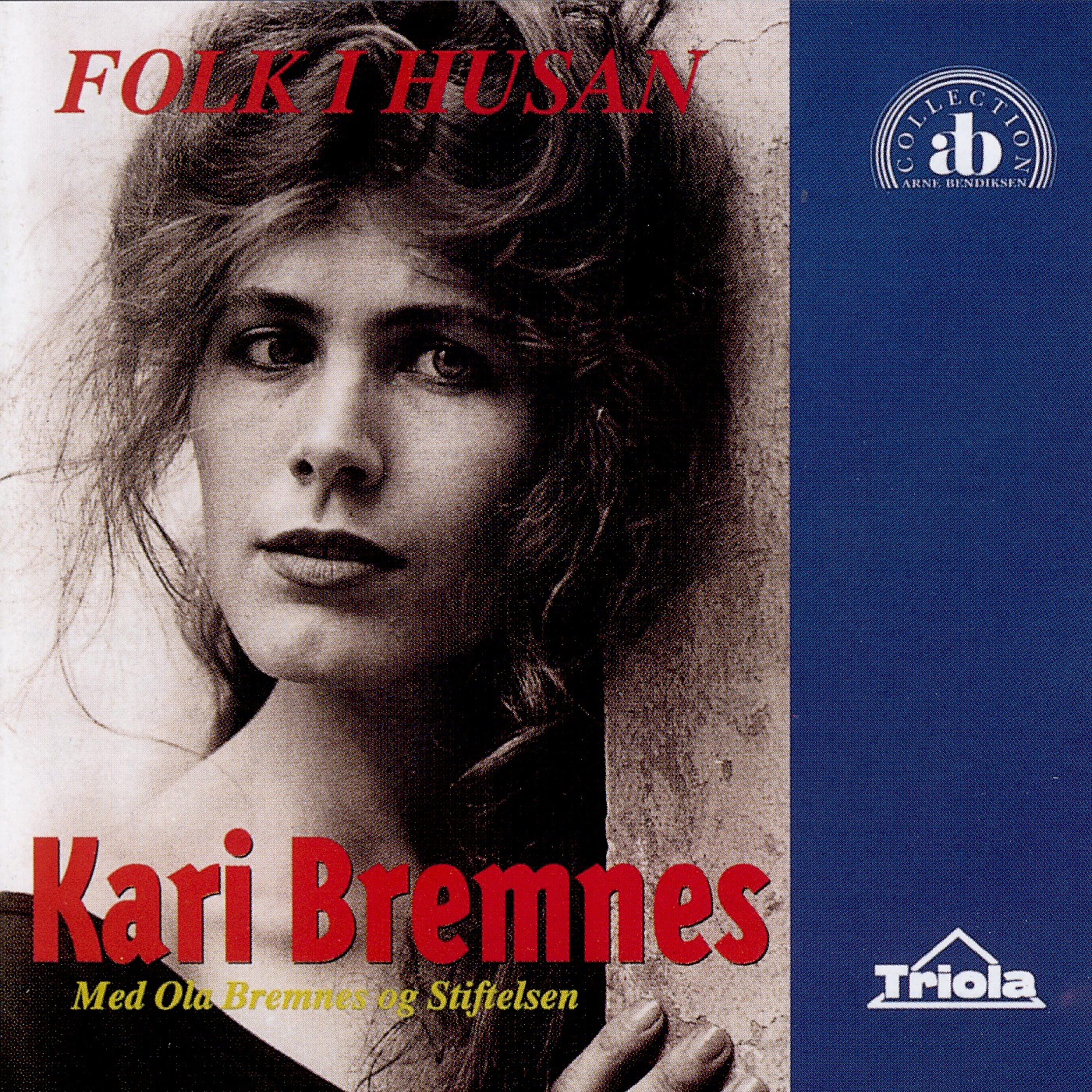 Kari Bremnes - Bruksnr. 3 (Folk I Husan)