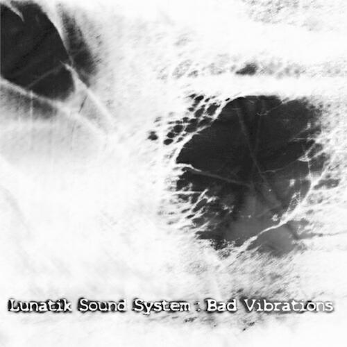 Lunatik Sound System - Out Of Mind