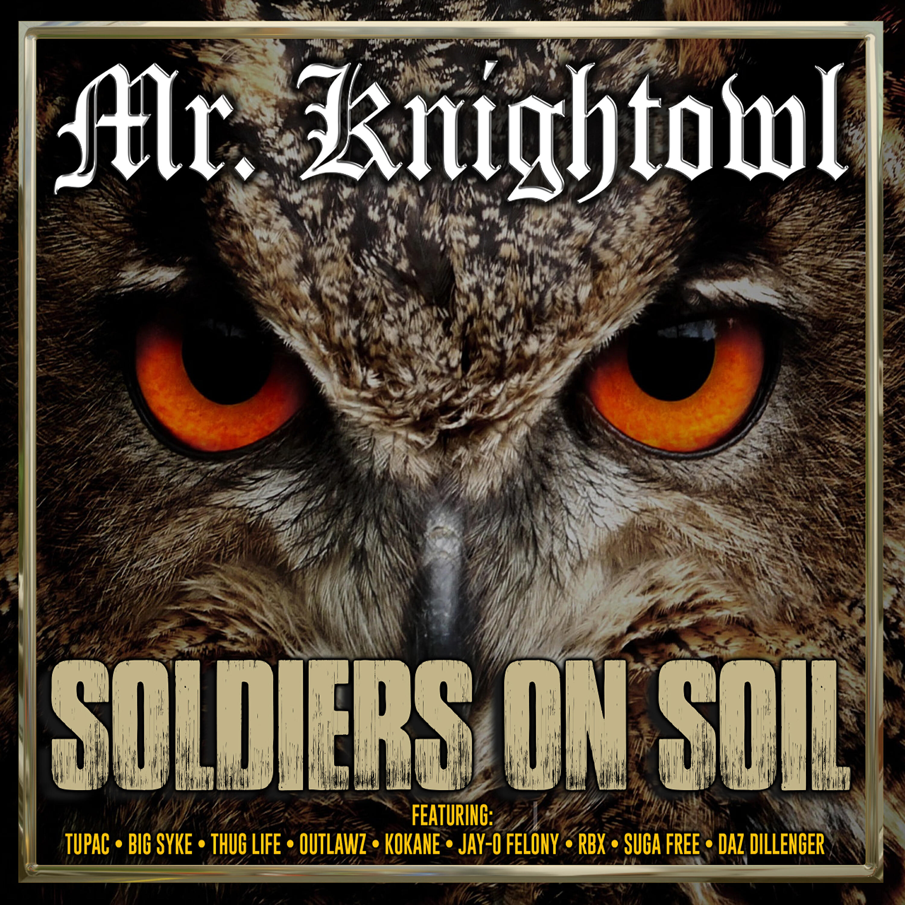 Mr. Knightowl - West Coast Gangsta