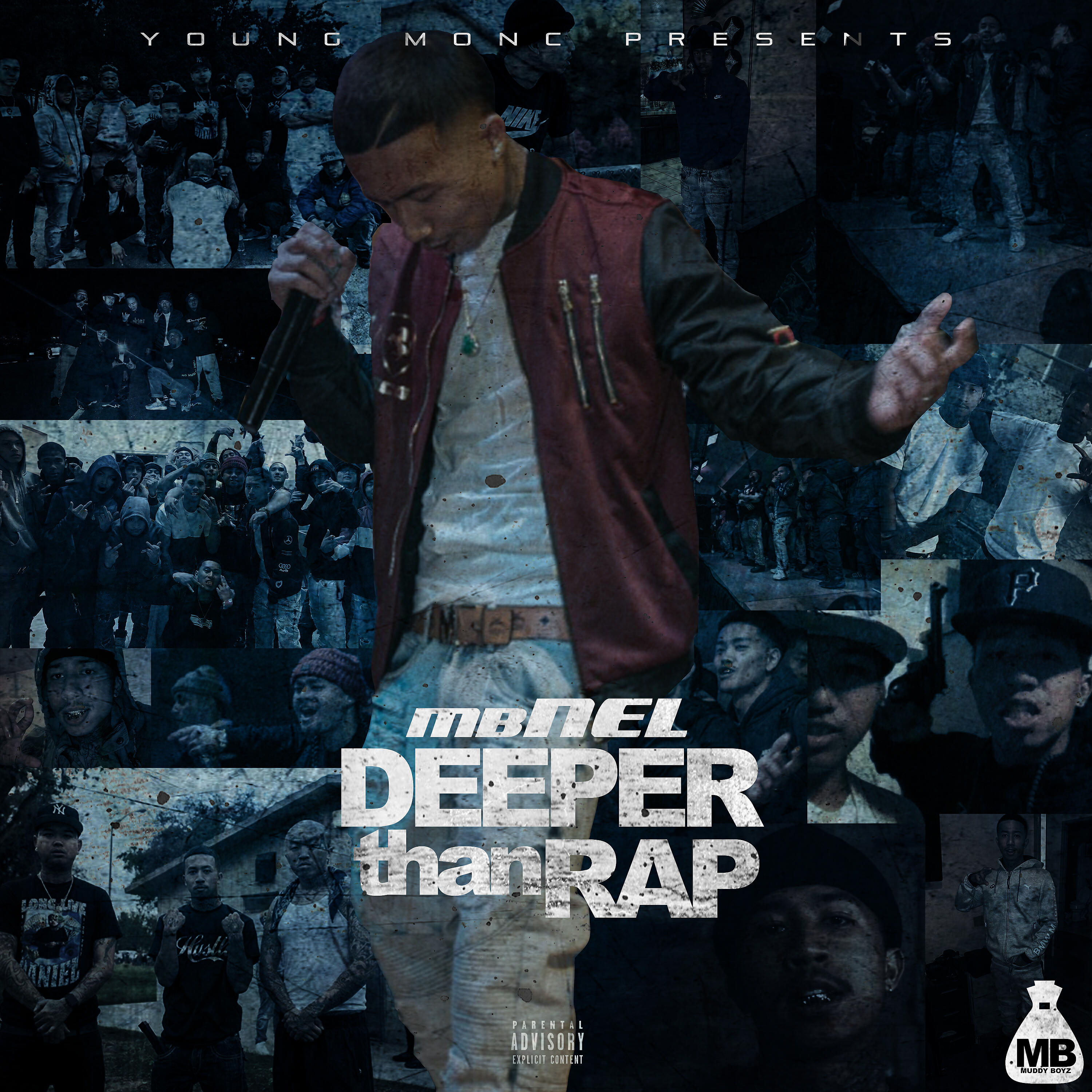 MBNEL - Deeper Than Rap
