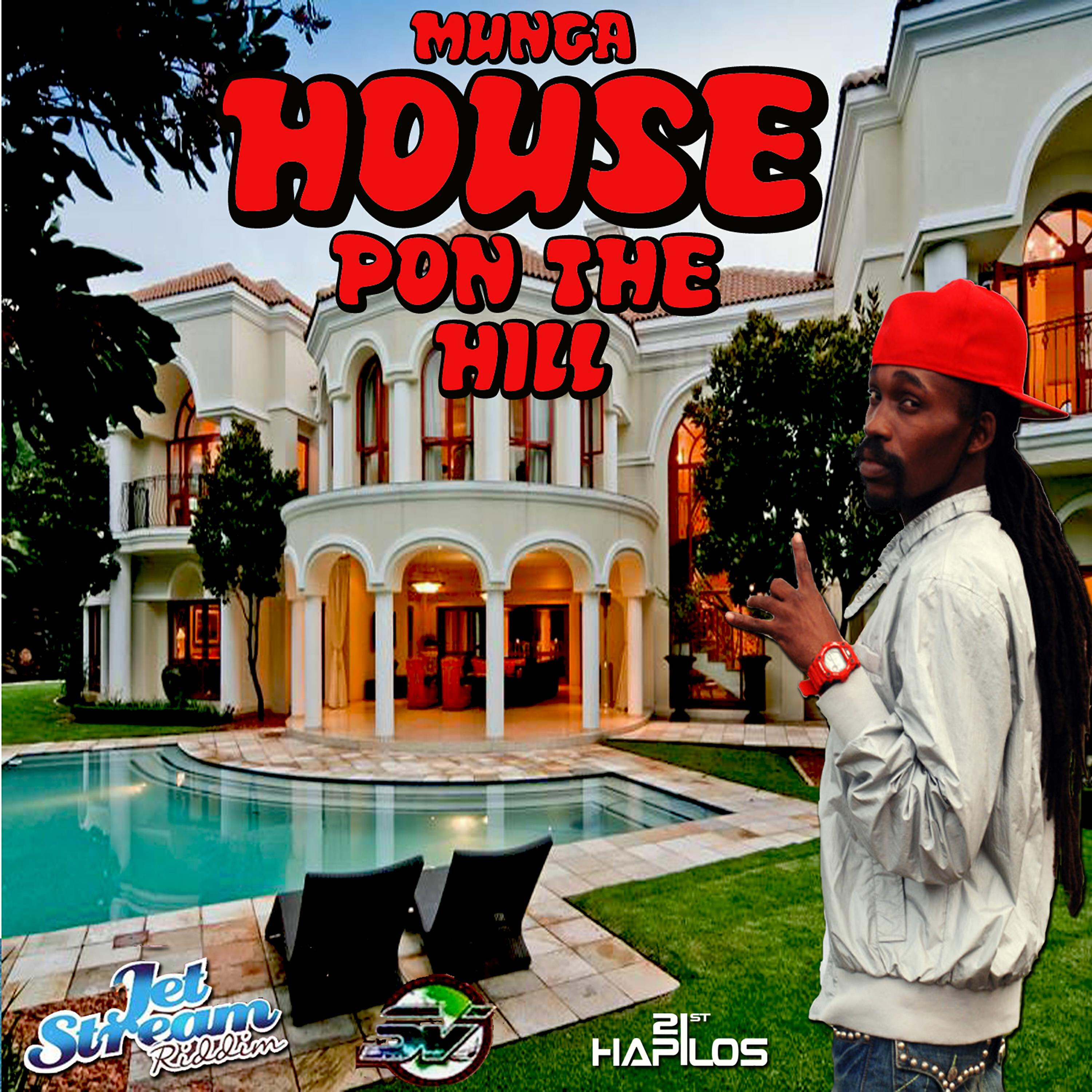 Munga - House Pon the Hill (Radio Edit)