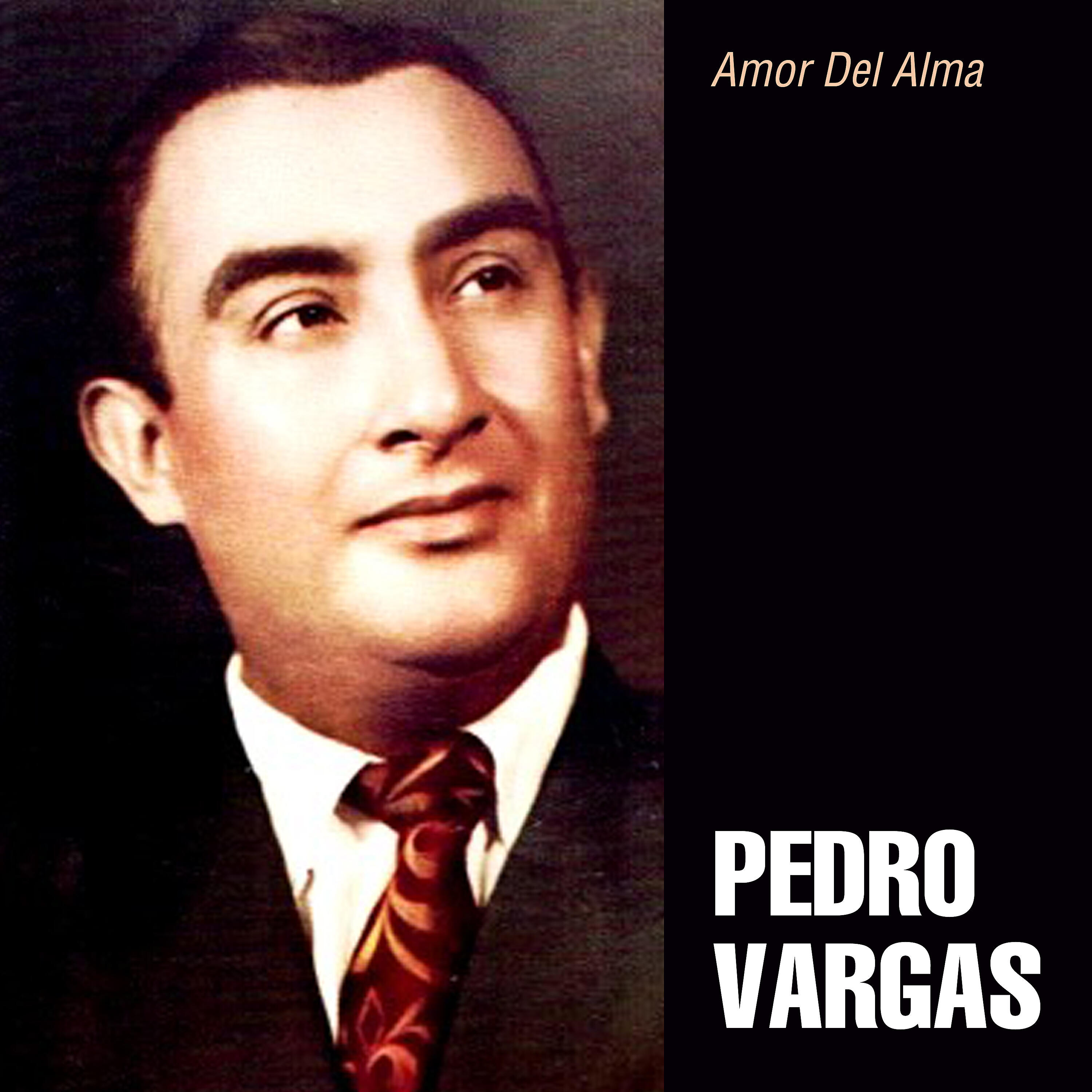 Pedro Vargas - La Rondalla