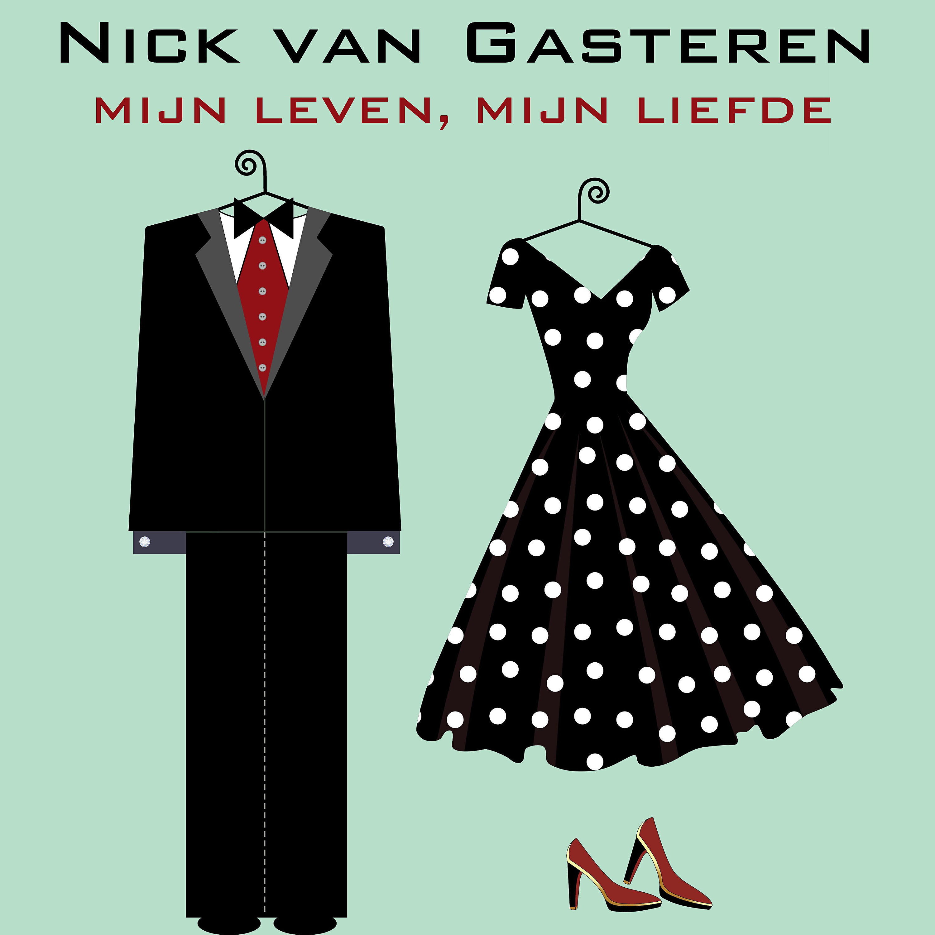 Nick van Gasteren - Mijn Leven, Mijn Liefde