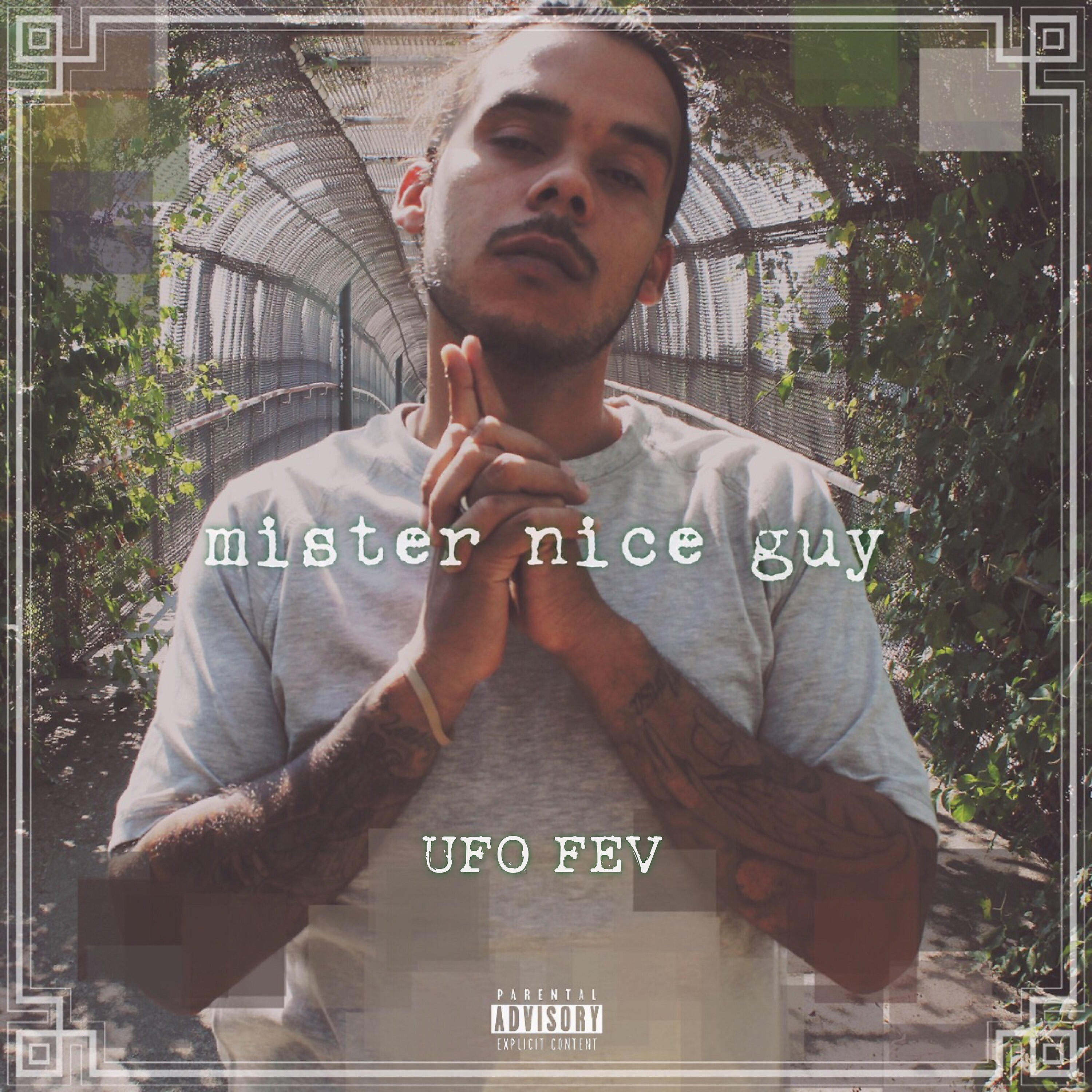 UFO Fev - Mr. Nice Guy