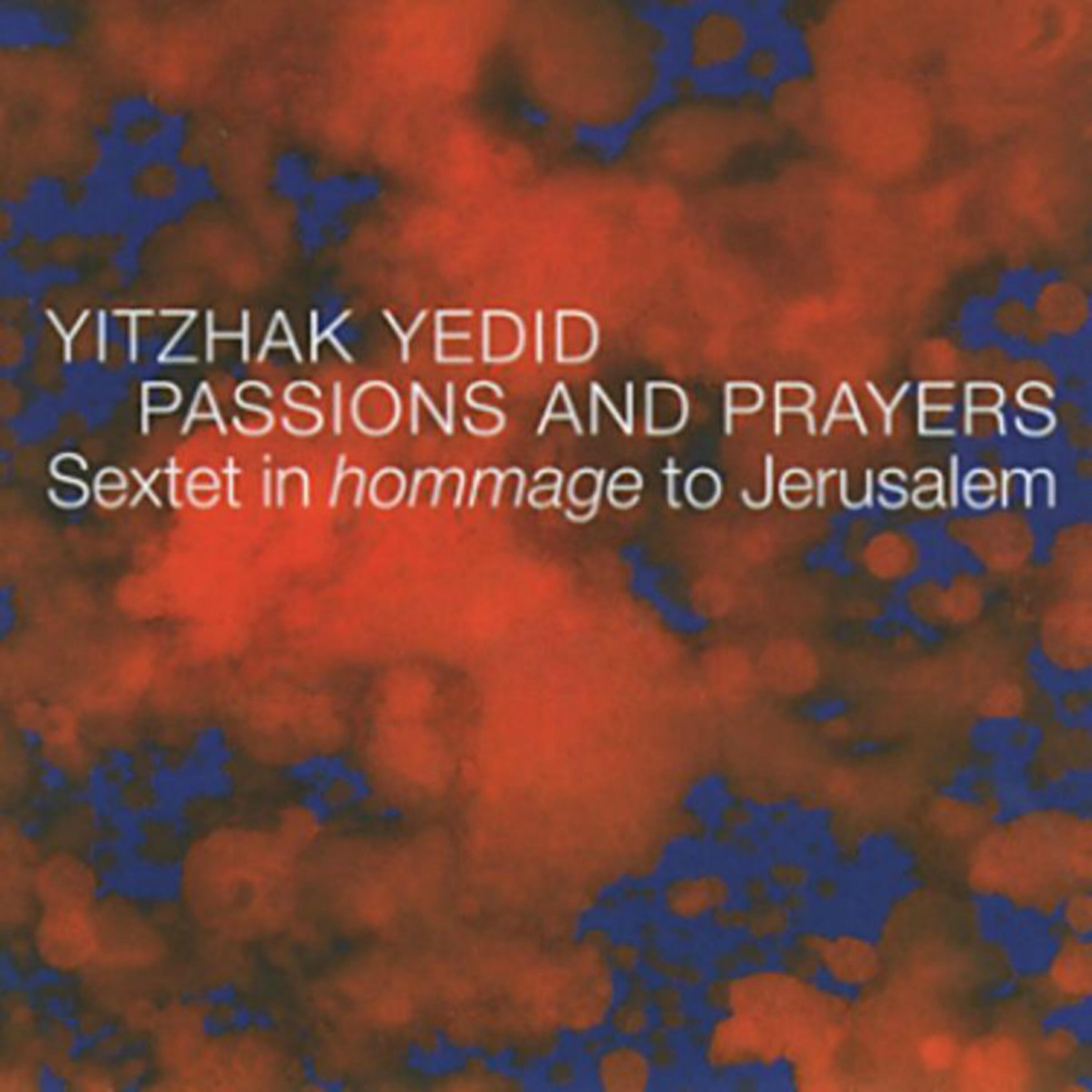 Yitzhak Yedid - Part 2